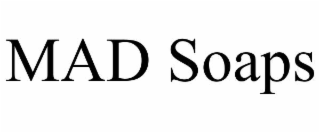 MAD SOAPS