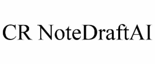 CR NOTEDRAFTAI
