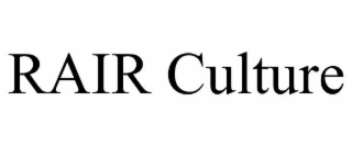 RAIR CULTURE