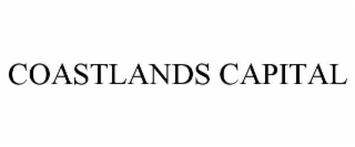 COASTLANDS CAPITAL