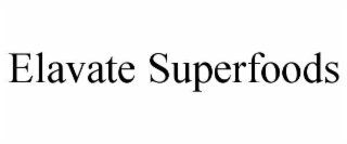 ELAVATE SUPERFOODS