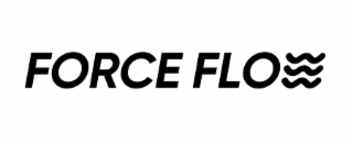 FORCE FLOW