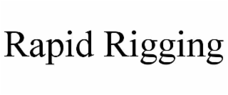 RAPID RIGGING