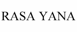 RASA YANA