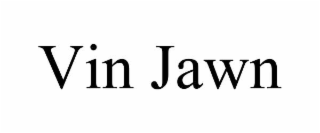 VIN JAWN