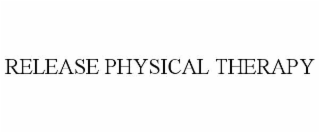 RELEASE PHYSICAL THERAPY