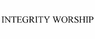 INTEGRITY WORSHIP