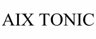AIX TONIC