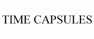 TIME CAPSULES