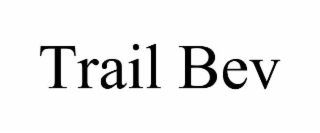 TRAIL BEV