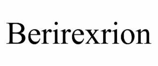 BERIREXRION