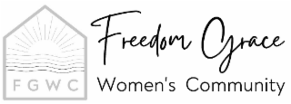 FGWC FREEDOM GRACE WOMEN'S COMMUNITY