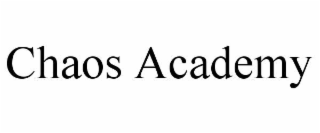 CHAOS ACADEMY