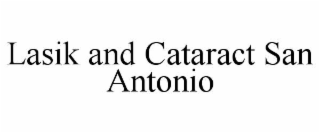 LASIK AND CATARACT SAN ANTONIO
