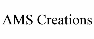 AMS CREATIONS