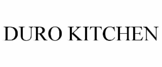 DURO KITCHEN