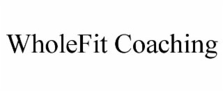 WHOLEFIT COACHING