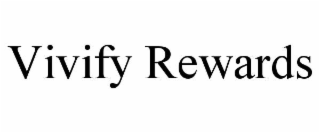 VIVIFY REWARDS