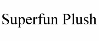 SUPERFUN PLUSH