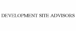 DEVELOPMENT SITE ADVISORS