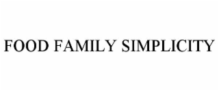 FOOD FAMILY SIMPLICITY