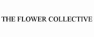 THE FLOWER COLLECTIVE