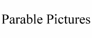 PARABLE PICTURES