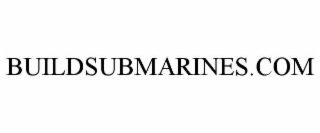 BUILDSUBMARINES.COM