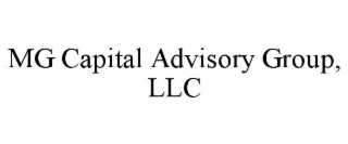 MG CAPITAL ADVISORY GROUP, LLC