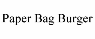 PAPER BAG BURGER