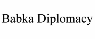 BABKA DIPLOMACY