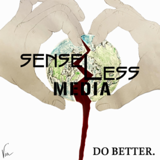 SENSE LESS MEDIA DO BETTER.
