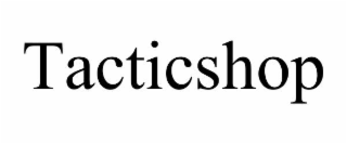 TACTICSHOP