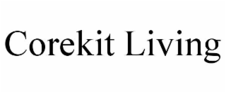 COREKIT LIVING