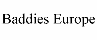 BADDIES EUROPE