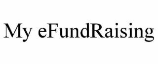 MY EFUNDRAISING
