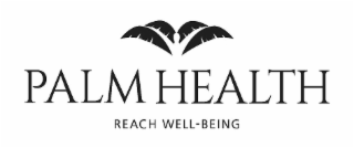 PALM HEALTH REACH WELL-BEING