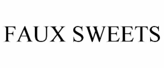 FAUX SWEETS