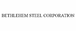 BETHLEHEM STEEL CORPORATION