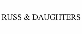 RUSS & DAUGHTERS