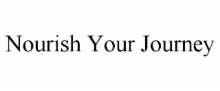 NOURISH YOUR JOURNEY