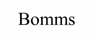 BOMMS