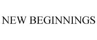 NEW BEGINNINGS