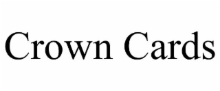 CROWN CARDS