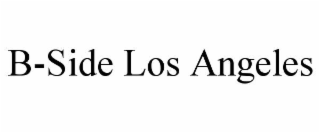 B-SIDE LOS ANGELES