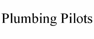 PLUMBING PILOTS