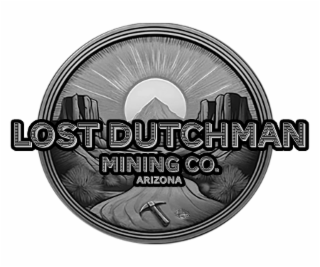 LOST DUTCHMAN MINING CO. ARIZONA