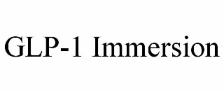 GLP-1 IMMERSION