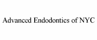 ADVANCED ENDODONTICS OF NYC