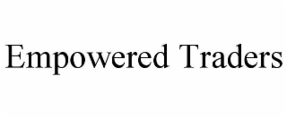 EMPOWERED TRADERS